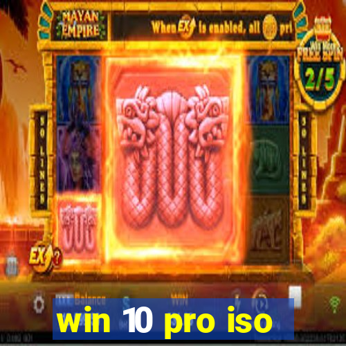 win 10 pro iso